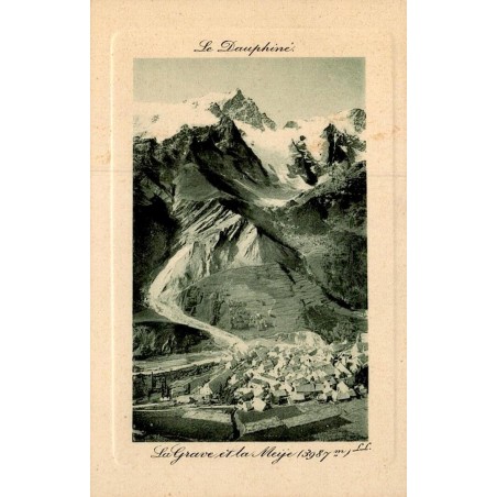 Carte postale ancienne La Grave La Meije Hautes-Alpes