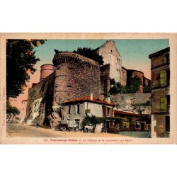 Carte postale ancienne Tournon sur Rhône château monument morts