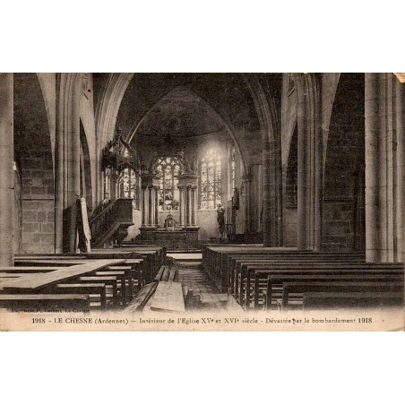 Carte postale ancienne Le Chesne église détruite bombardements 1918