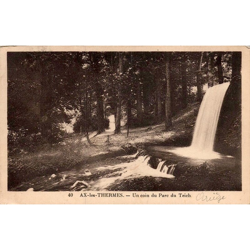 Carte postale ancienne Ax les Thermes parc du Teich Ariège