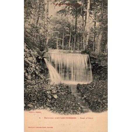Carte postale ancienne parc d’Orlu Ax les Thermes