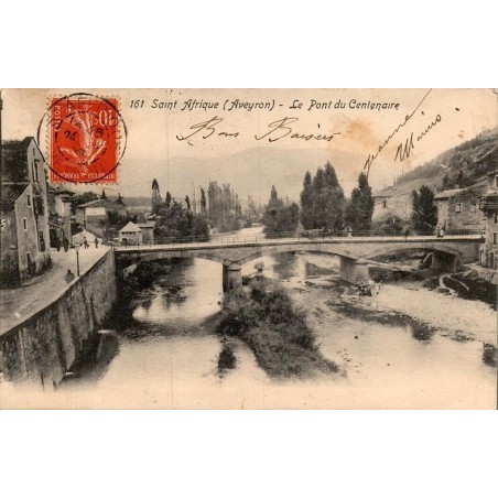 Carte postale ancienne Saint Affrique pont du Centenaire Sorgue