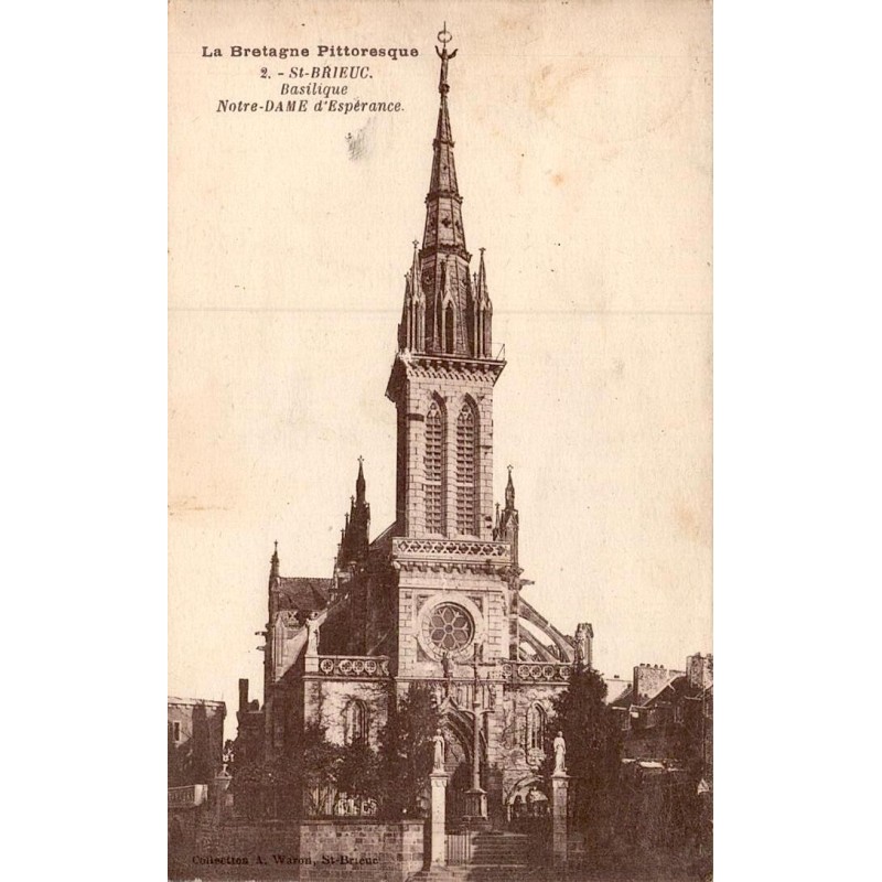 Carte postale ancienne Saint Brieuc basilique Notre Dame Esperance