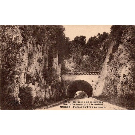 Carte postale ancienne Morre Trou au Loup route Besancon Suisse