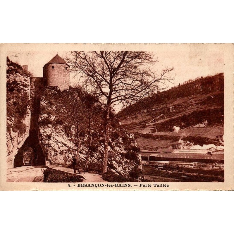 Carte postale ancienne Besançon Porte Taillée fortification Doubs