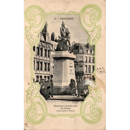 Carte postale ancienne Dunkerque monument commémoratif Enfants morts pour la Patrie Nord