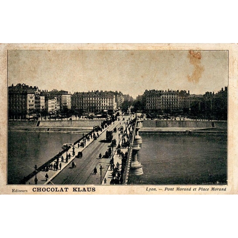 Carte postale ancienne Lyon Pont Morand et Place Morand CPA Rhône