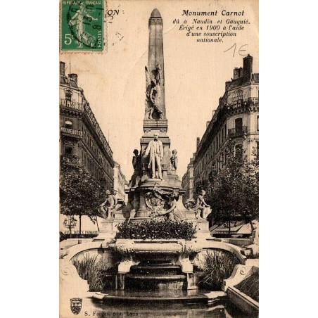 Carte postale ancienne Lyon Monument Carnot Naudin Gauquié érigé en 1900 CPA Rhône