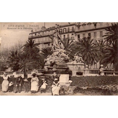 7 - CÔTE D'AZUR - TOULON - Monument de la fédération - D.S.