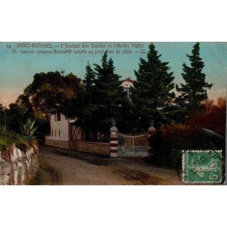 Carte postale ancienne Saint-Raphaël L’Oustalet d’On Capelan Charles Gounod Roméo et Juliette CPA Var