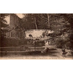Carte postale ancienne Saint-Zacharie Hôtel Château de Mont vue depuis la grande terrasse
