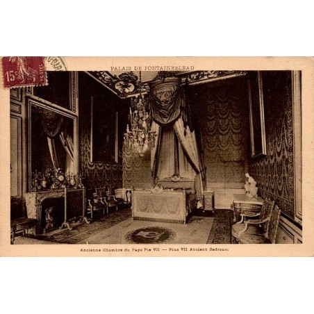 Carte postale ancienne Palais de Fontainebleau ancienne chambre du pape Pie VII