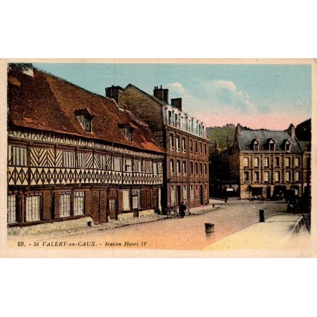 Carte postale ancienne Saint-Valery-en-Caux Maison Henri IV en Seine-Maritime