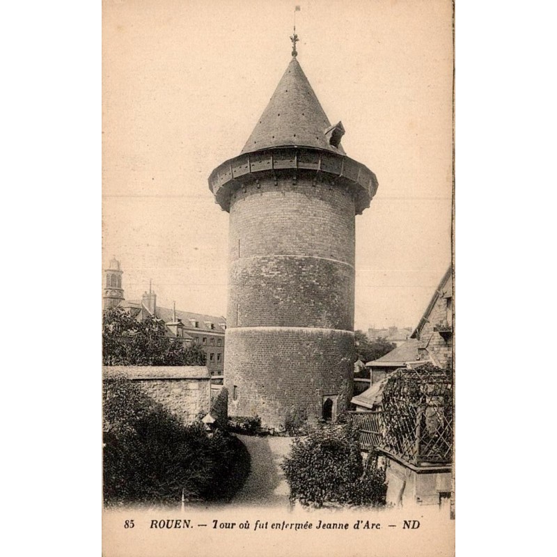 85 - ROUEN - Tour où fut enfermée Jeanne D'Arc -- ND