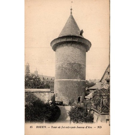 85 - ROUEN - Tour où fut enfermée Jeanne D'Arc -- ND