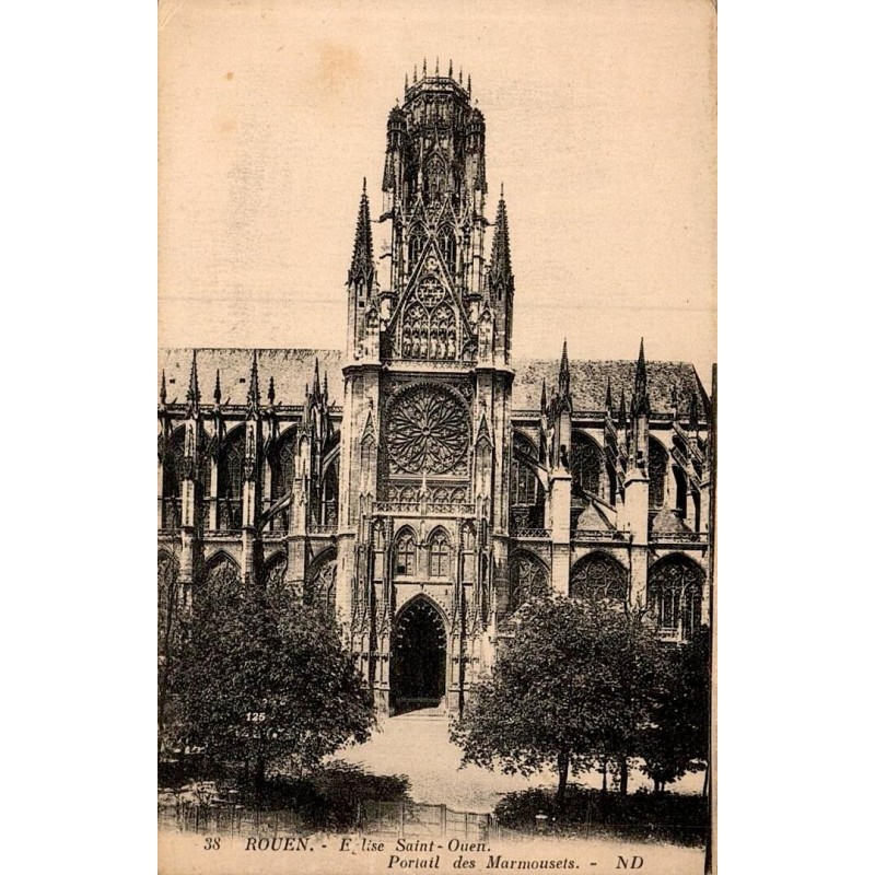 Carte postale ancienne Rouen église Saint-Ouen Portail des Marmousets édition ND