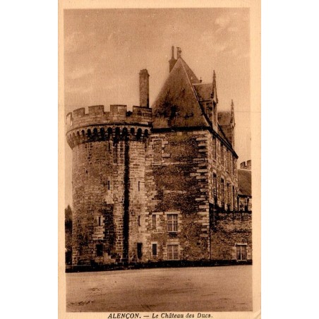 ALENÇON - Le Château des Ducs