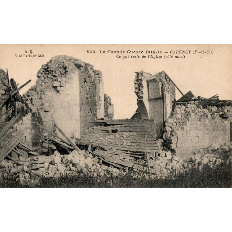 Carte postale ancienne Carency ce qui reste de l’église côté nord Grande Guerre 1914-1915