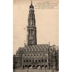 1 - ARRAS - L'Hôtel de Ville (Façade principale) et son Beffroi d'une hauteur de 75M