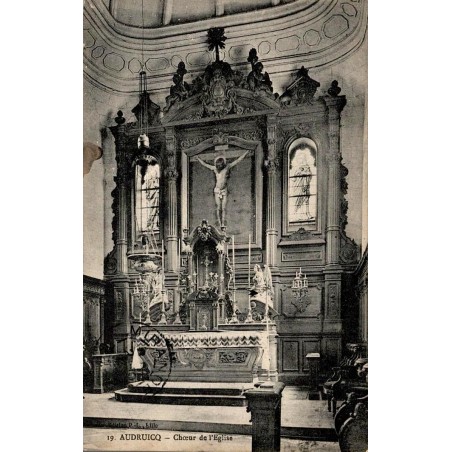 Carte postale ancienne Audruicq Chœur de l’Église Pas-de-Calais