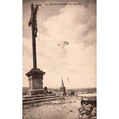 33 - CHATEL GUYON - Le Calvaire