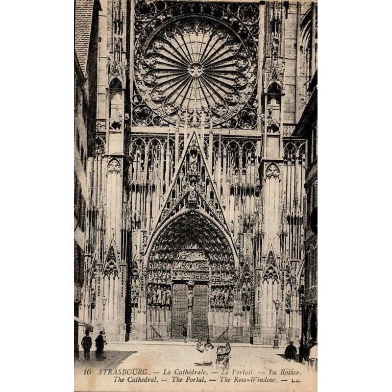 10 - STRASBOURG - La Cathédrale - Le Portail -- LL