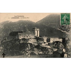 Carte postale ancienne Lourdes le château fort Pyrénées