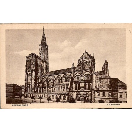 Carte postale ancienne Strasbourg La Cathédrale Notre-Dame
