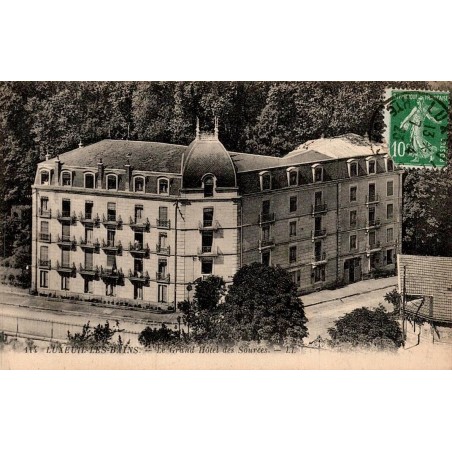 Carte postale ancienne Luxeuil-les-Bains Le Grand Hôtel des Sources