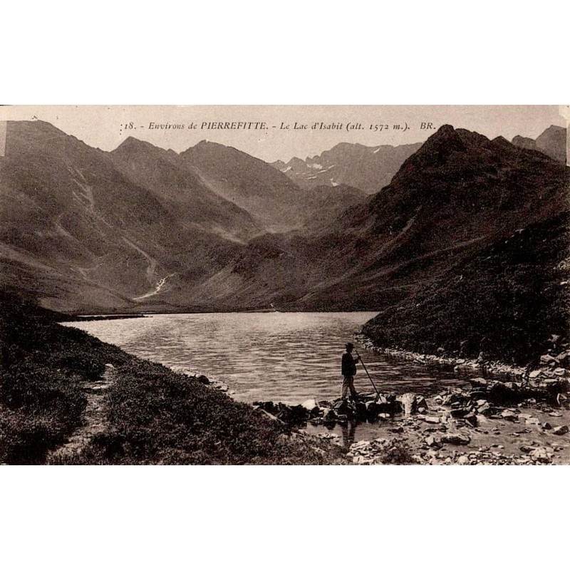 Carte postale ancienne Pyrénées lac d’Isabit Pierrefitte