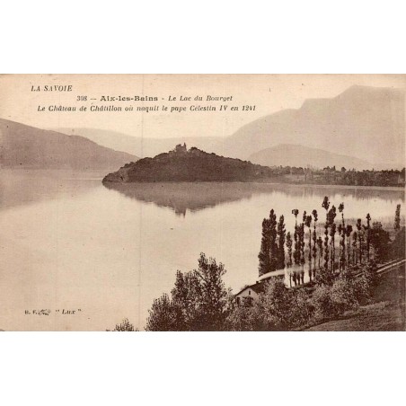 Carte postale ancienne Aix-les-Bains lac du Bourget château de Châtillon