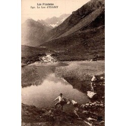 Carte postale ancienne Pyrénées Lac d’Isabit