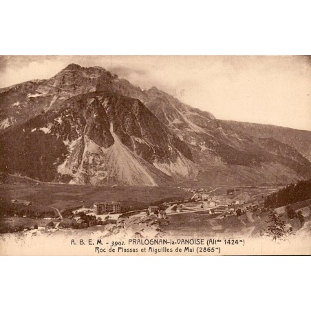 Carte postale ancienne Pralognan-la-Vanoise Roc de Plassa Aiguilles de Mai