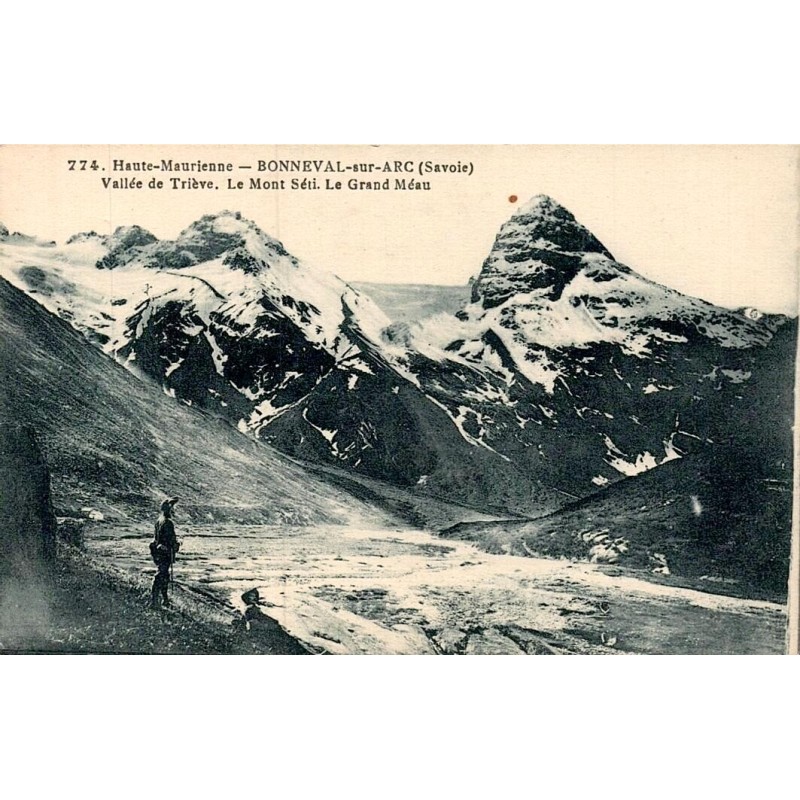 Carte postale ancienne Bonneval-sur-Arc vallée de Trévie Mont Séti Grand Méan
