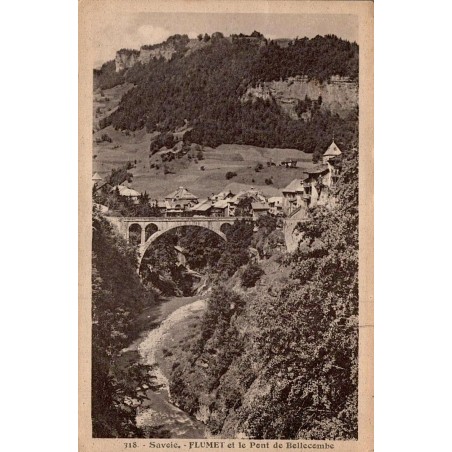 Carte postale ancienne Flumet et le Pont de Bellecombe Savoie