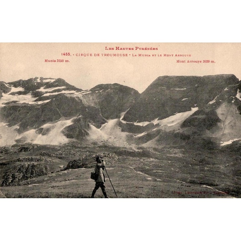 Carte postale ancienne Cirque de Troumouse La Munia Mont Arrouye