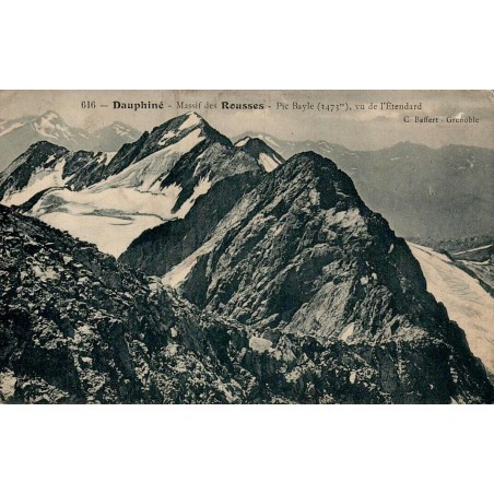 Carte postale ancienne Pic Bayle massif des Grandes Rousses vu de l’Étendard Dauphiné