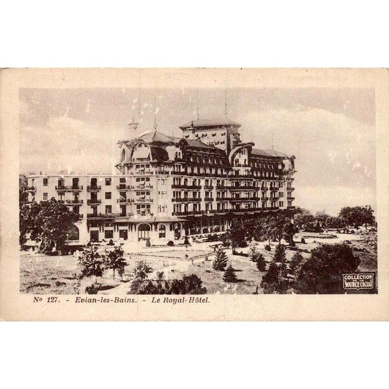Carte postale ancienne Évian-les-Bains Le Royal Hôtel Haute-Savoie
