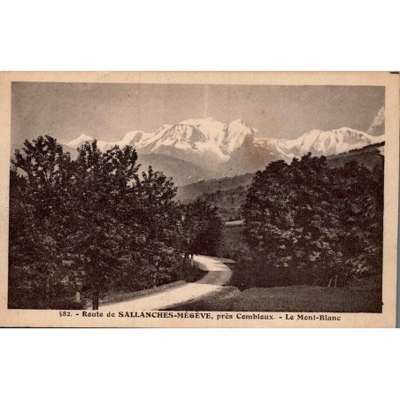 Carte postale ancienne Route de Sallanches à Megève près de Combloux et le Mont-Blanc