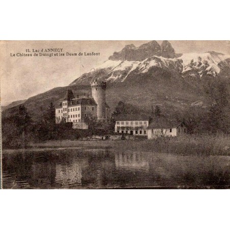 Carte postale ancienne lac d’Annecy château de Duingt et les Dents de Lanfon Haute-Savoie