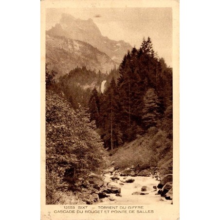 Carte postale ancienne Sixt torrent du Giffre Cascade du Rouget Pointe de Sales 12553