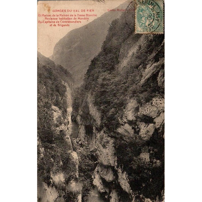 GORGES DU VAL DE FIER et Ruines de la Maison de la Dame Blanche