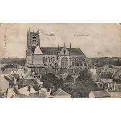 MEAUX - La Cathédrale