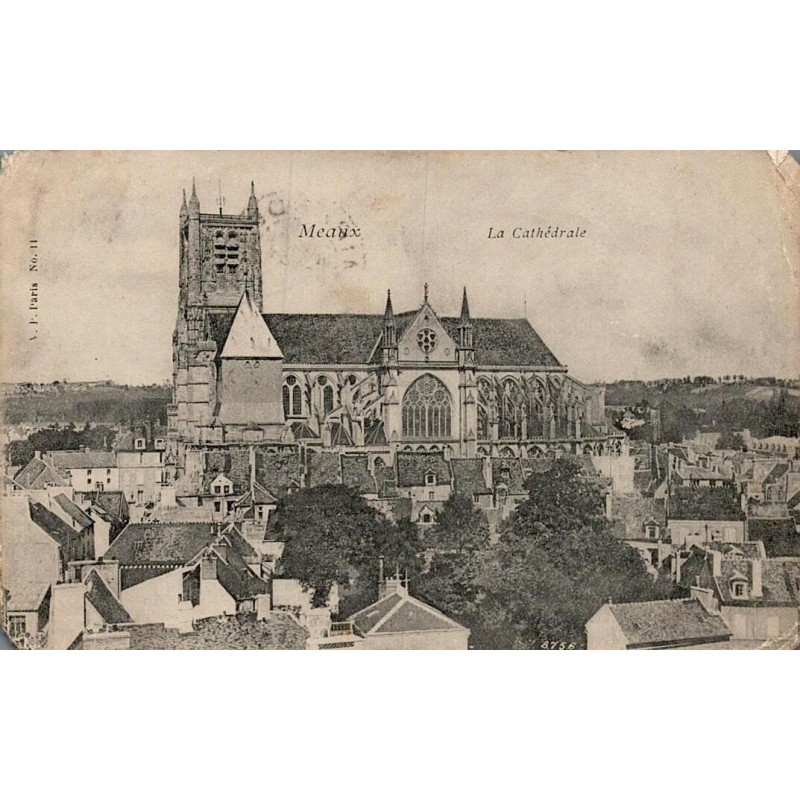 MEAUX - La Cathédrale
