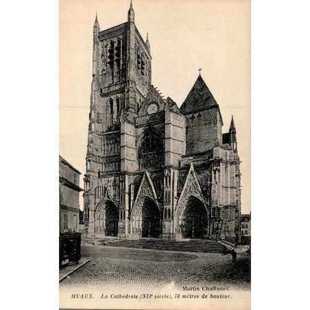 Carte postale ancienne Meaux La Cathédrale XIIe siècle 70 mètres