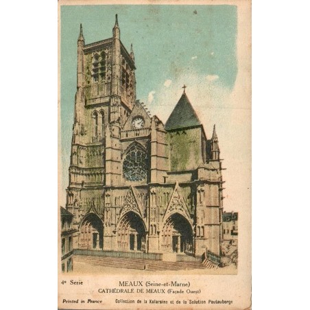 4è Série - MEAUX (Seine et Marne) - Cathédrale de MEAUX (Façade Ouest)