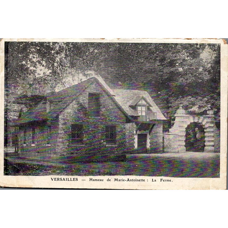 Carte Postale Ancienne  -  VERSAILLES - Hameau de Marie-Antoinette - La Ferme - Yvelines