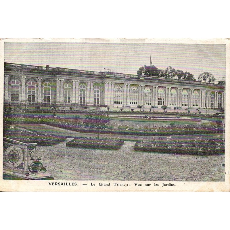 Carte Postale Ancienne  -  VERSAILLES - Le Grand Trianon : Vue sur les Jardins - Yvelines