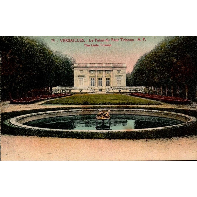 Carte Postale Ancienne -   VERSAILLES - Le Palais du Petit Trianon -- A.P.
