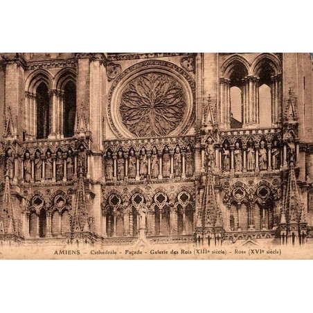 AMIENS - Cathédrale - Façade - Galerie des Rois - ROSE